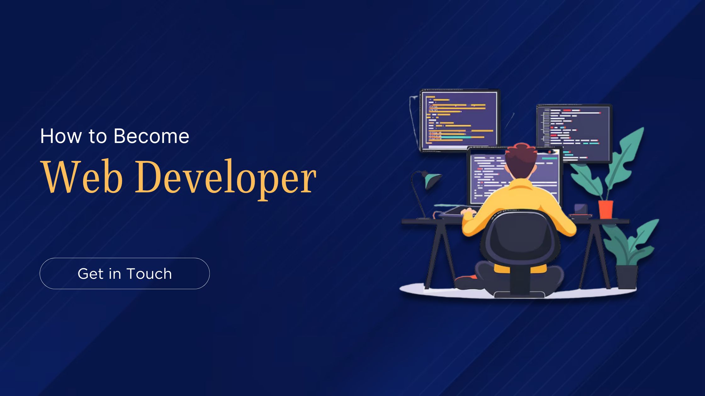 How to Become a Web Developer